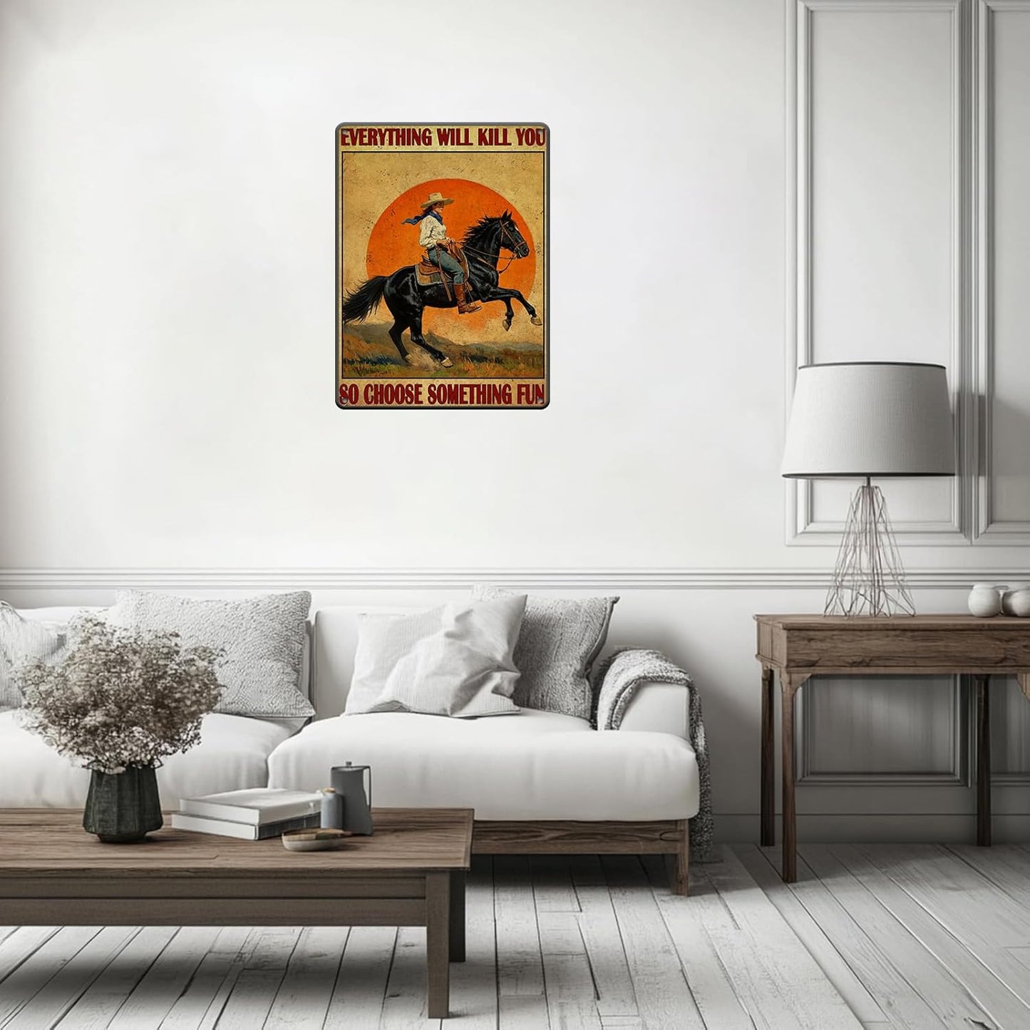 Funny Western Cowboy Metal Tin Sign 12x16 Inch Everything Will Kill You So Choose Something Vintage Western Cowboy Tin Sign Home Kitchen Garden Restaurant Man Cave Wall Decor