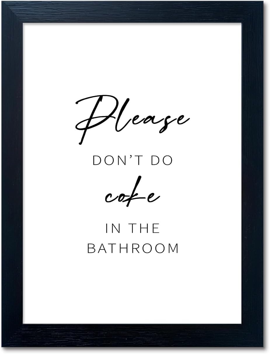 Black and White Bathroom Wall Art Please Dont Do Coke In The Bathroom Sign Home Picture Painting for Decor