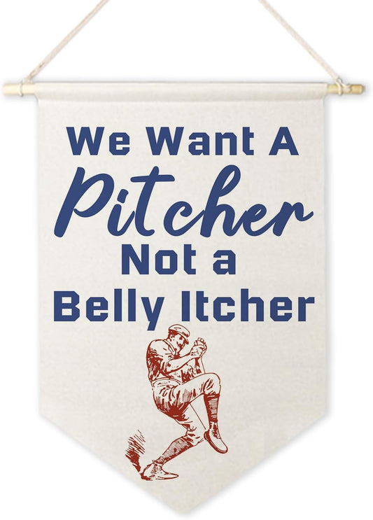 ArtisaEura Inspirational Wall Canvas Banners, We Want a Pitcher Not a Belly Itcher Hanging Display Pennant Banner Flags, Vintage Baseball Wall Decor for Kids Boys Toddler Room Playroom