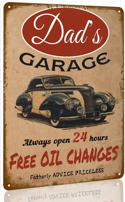 Dad's Garage Vintage Tin Sign - Free Oil Changes and Fatherly Advice Is Priceless - Metal Workshop Decor for Men 8x12 Inch