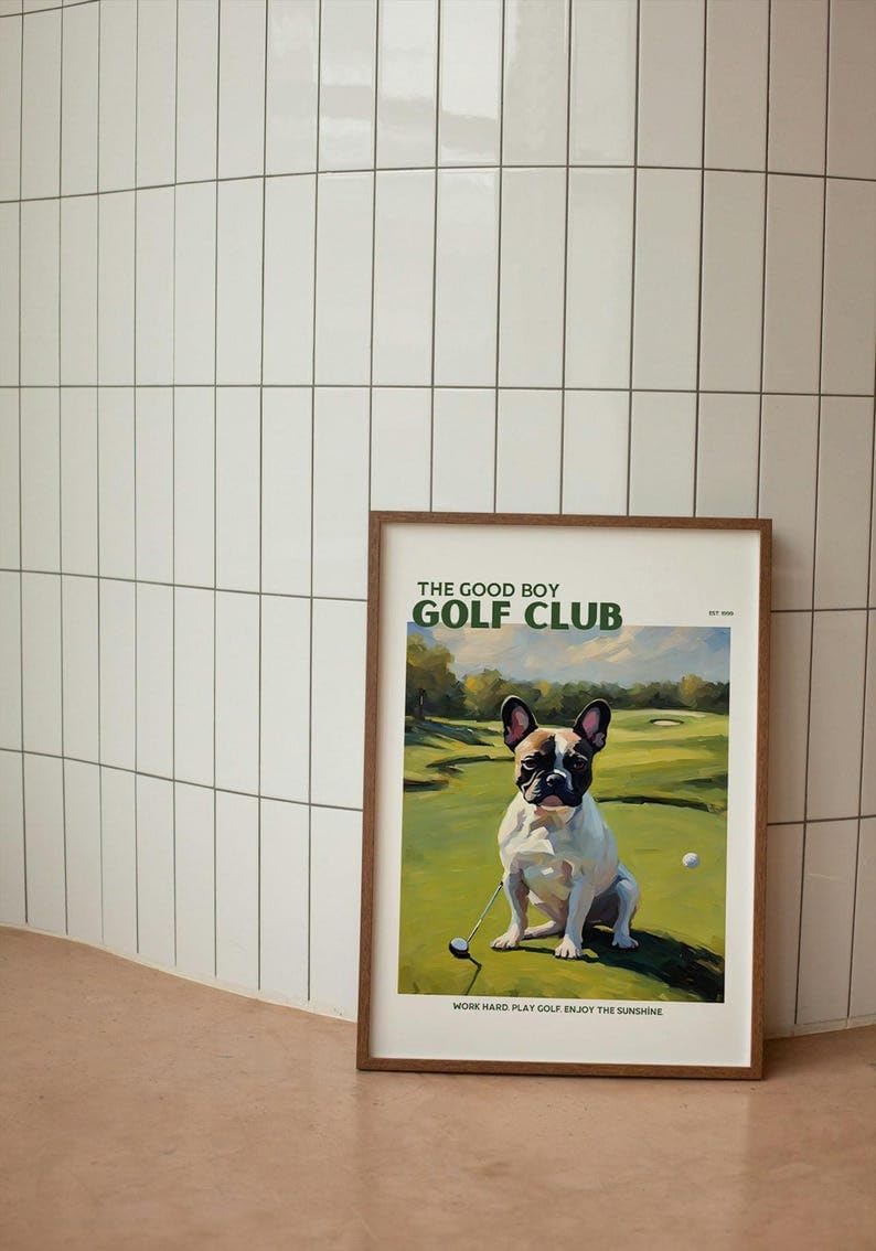 Nationcog Good Boy Golf Club Poster, French Bulldog Dog on Golf Course Wall Art, Funny Retro Golf Print, Unique Gift for Golf Lovers, Frenchie Owners, Husband or Dad (Unframed) (16x24)