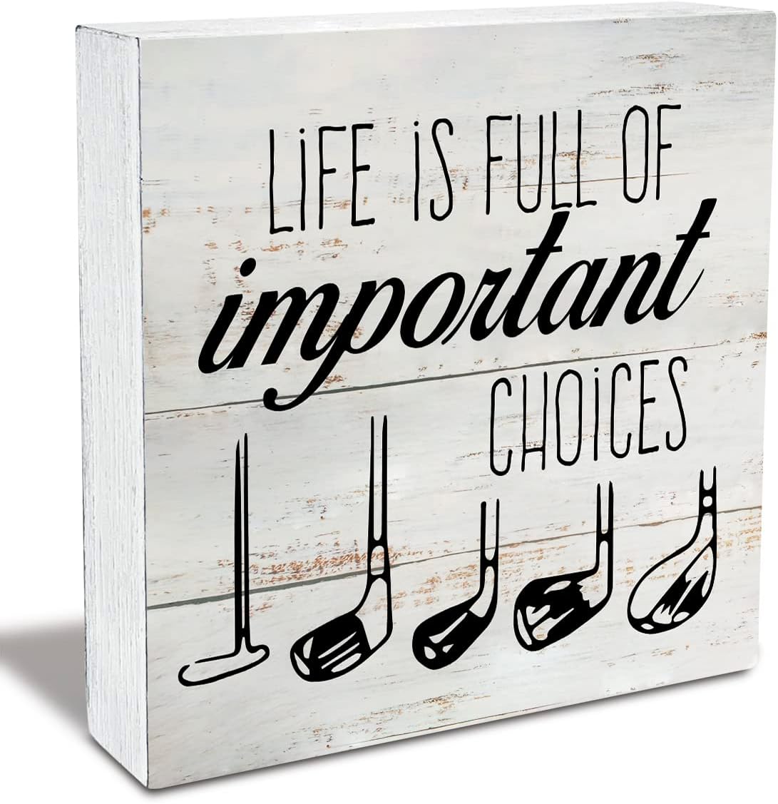 Rustic Life is Full of Important Choices Wood Box Sign Golf Life Wooden Box Sign Farmhouse Home Golfer Office Desk Shelf Decor (5 X 5 Inch)