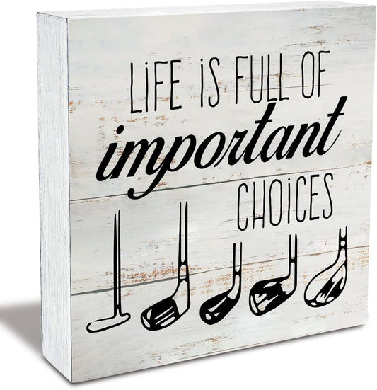 Rustic Life is Full of Important Choices Wood Box Sign Golf Life Wooden Box Sign Farmhouse Home Golfer Office Desk Shelf Decor (5 X 5 Inch)