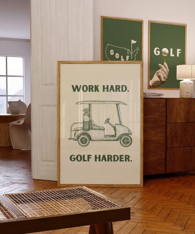 Work Hard Golf Harder Print, Golf Cart Wall Art, Golf Course Poster, Trendy Sports Decor, Green Golf Prints, Unique Gifts for Golfers, Gift for Him, Modern Home Art (Unframed) (20x30)