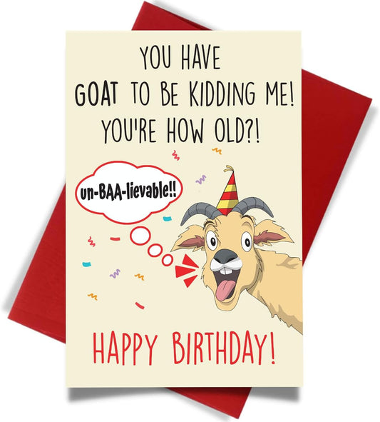 Cheerin Happy Birthday Card for Him or Her - Funny Goat Birthday Card - Hilarious Gag Gift for Men Women Girlfriend Boyfriend Husband Wife