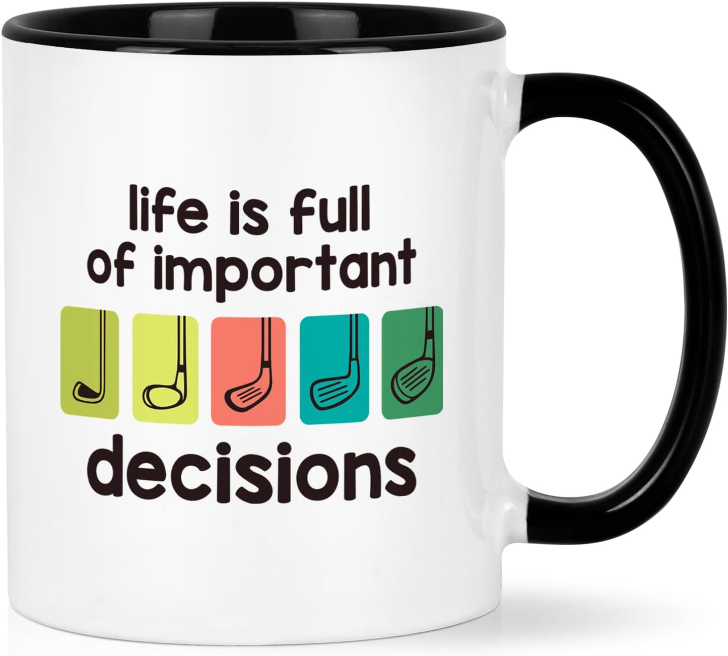Maustic Golf Gifts for Men, Gifts for Golfers, Life is Full of Important Decisions Golf Mug, Fathers Day Golf Gifts for Dad, Golf Coffee Mug, Funny Christmas Golf Gifts for Dad Uncle Friends, 11 Oz