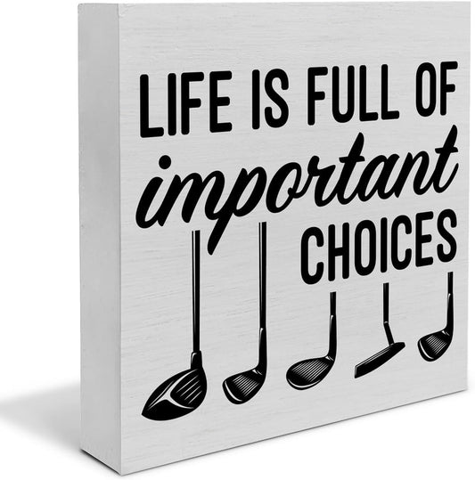 Rustic Life is Full of Important Choices Wooden Box Sign Desk Decor, Golf Life Wood Block Sign Home Tabletop Shelf Desk Decoration, 5 X 5 Inches
