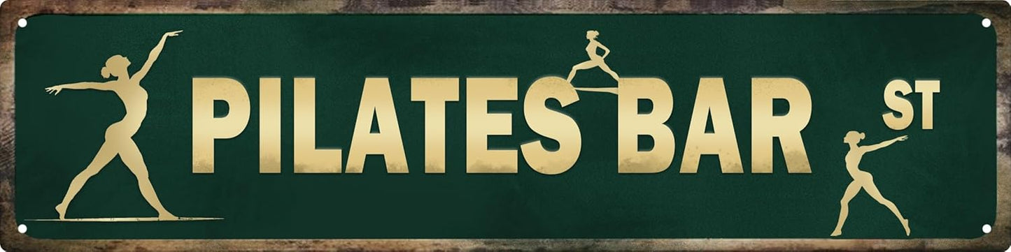 AWISZZZ Pilates Bar ST Workout Poster Green Girls Room Door Decor Metal Tin Sign Wall Decor Retro Art Signs for Home Decor Gifts 16x4 in