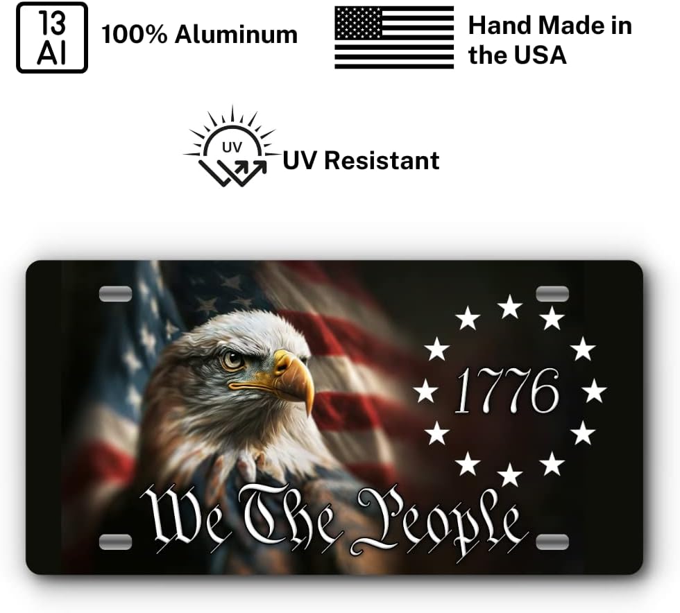 Patriotic Vanity Aluminum License Plate for Front of Trucks and Cars - Made in The USA - Universal Fit (1776 Eagle)