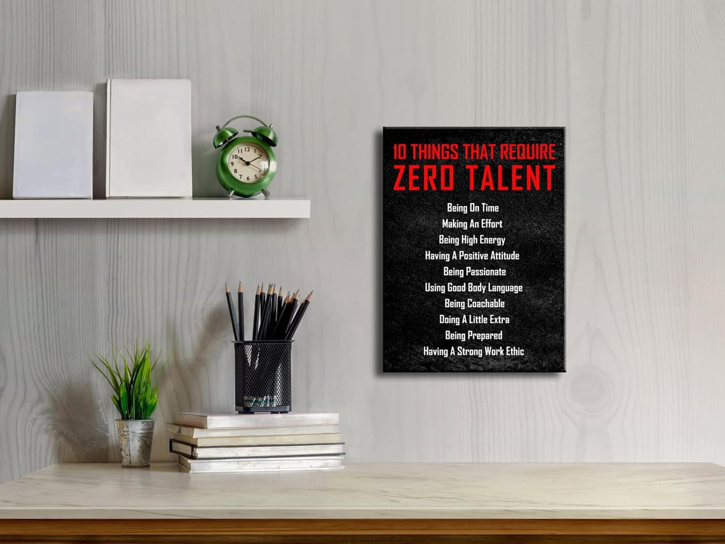 Pyradecor Motivational 10 Things that Require Zero Talent Office Positive Quotes Inspirational Poster Canvas Prints for Classroom Living Room Home Decorations