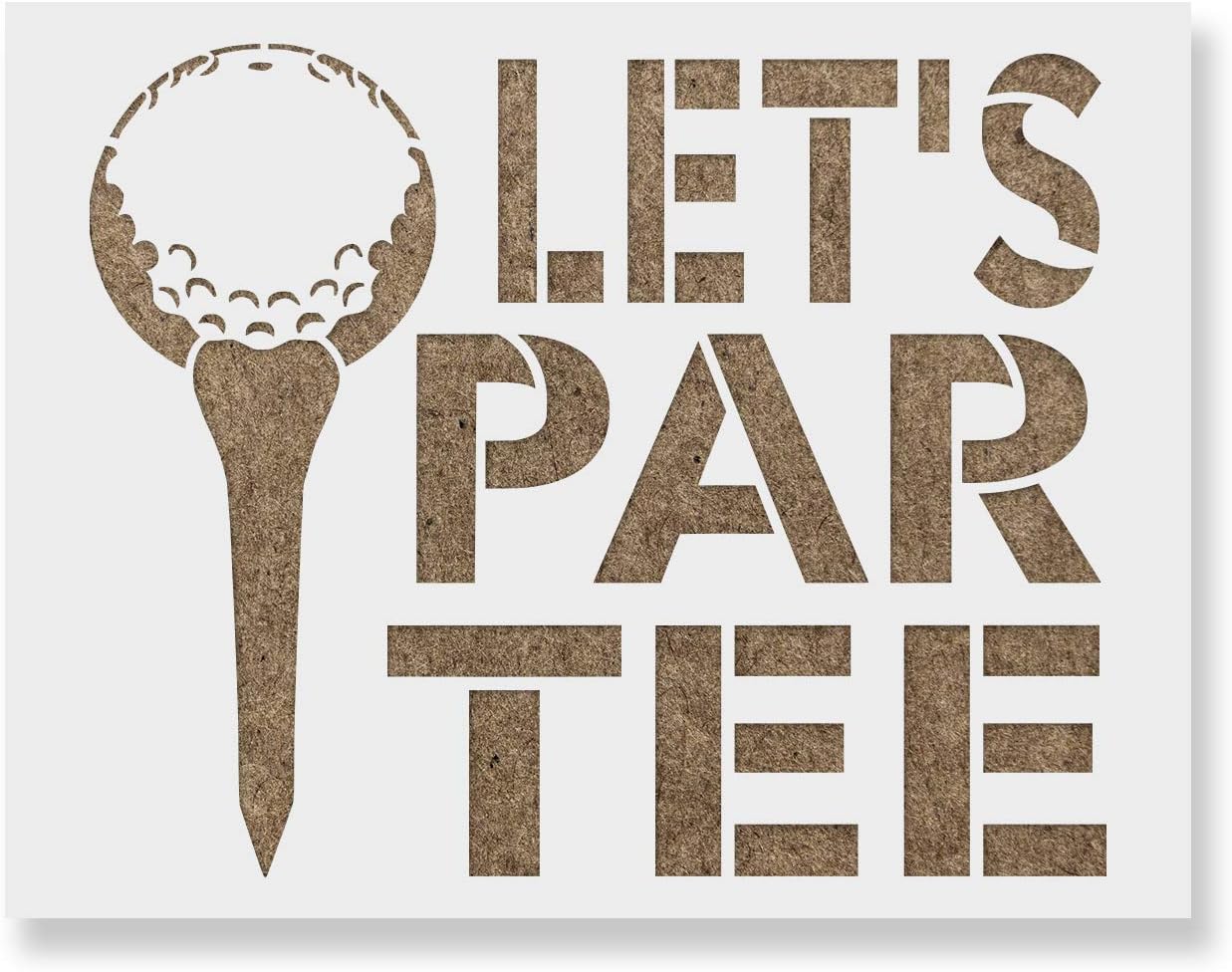 Lets Par Tee Golf Stencil - Lets Stencil, Ideal for Crafting Witty and Whimsical Art