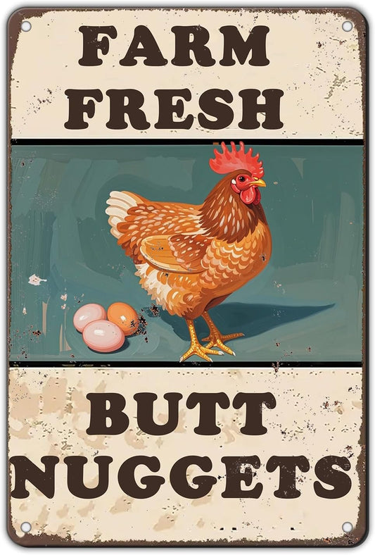Chicken Coop Sign Farm Fresh Butt Nuggets Tin Sign Plaque Metal Poster 12x8 Inch Wall Decor