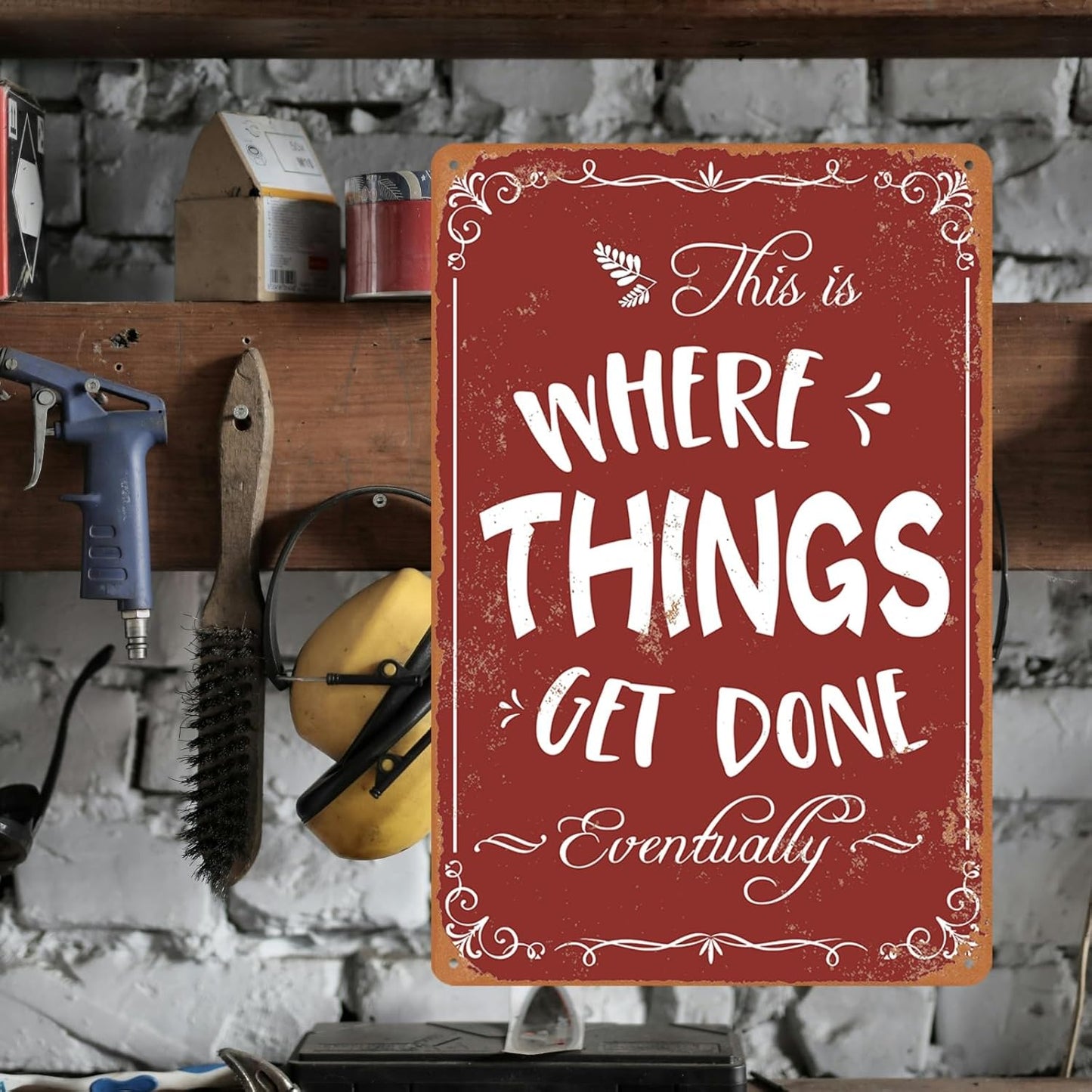 Funny Metal Garage Sign - Mechanic Shop Accessories - Man Cave Decor - Vintage 'Where Things Get Done' - 8x12 Inch