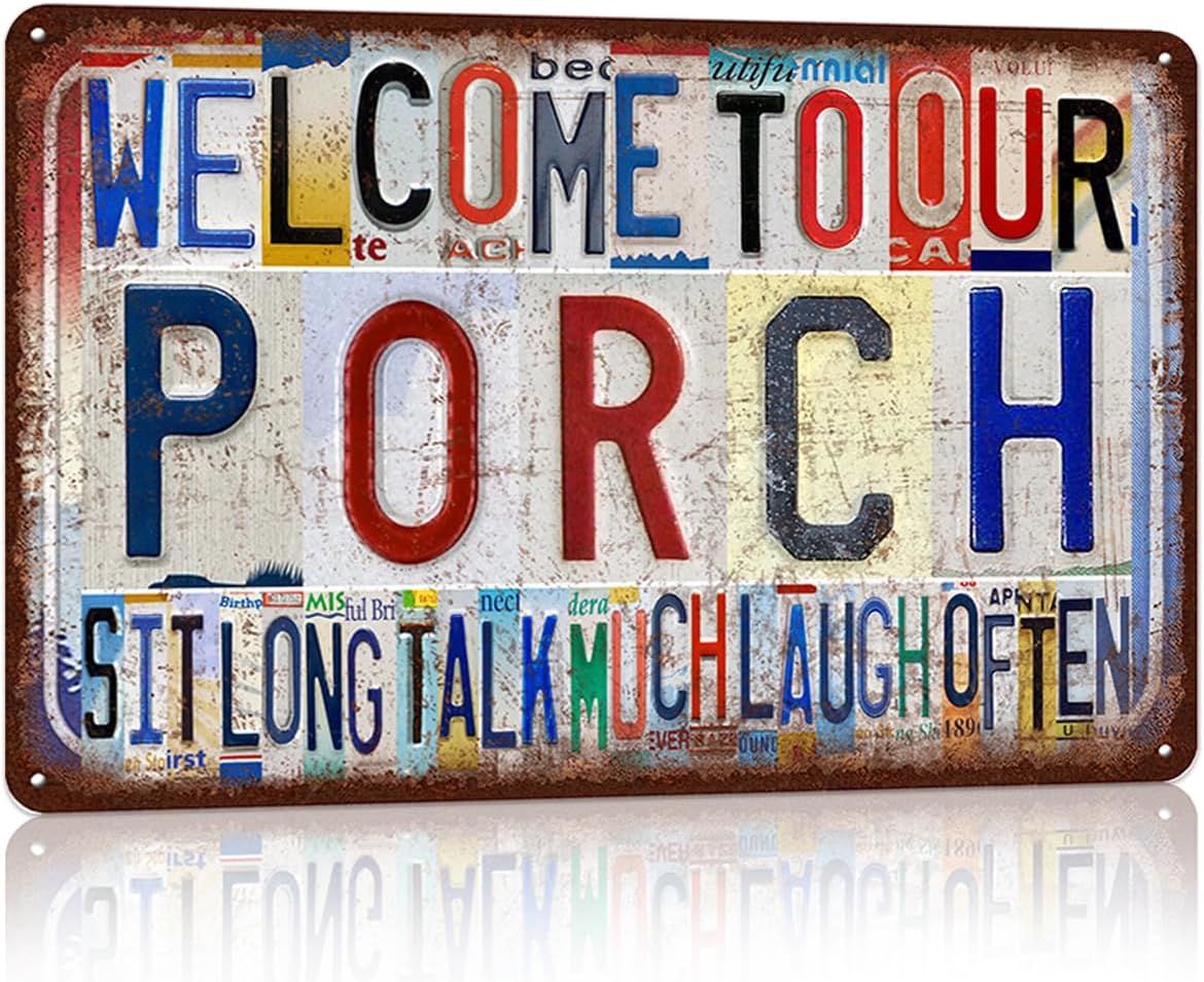 Vintage Porch Wall Decor Metal Sign Tin Signs Poster - Welcome To Our Porch Sit Long Talk Much Laugh Often