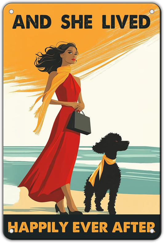 Vintage Tin Sign Metal Poster Plaque Poodle Girl and She Lived Happily Ever After Dog Metal Sign Iron Painting Retro Wall Decor Poster for Home Hotel Cafes 8x12 Inch