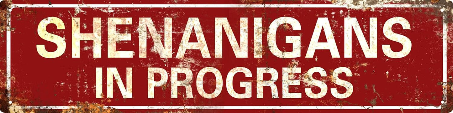 AWISZZZ Vintage Metal Tin Sign Retro Shenanigans In Progress Signs Stylish Wall Art Plaques for Home Decor Bathroom Kitchen House and Gothic Wall Decor or as a Unique Poster 16x4 in