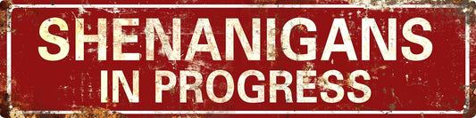 AWISZZZ Vintage Metal Tin Sign Retro Shenanigans In Progress Signs Stylish Wall Art Plaques for Home Decor Bathroom Kitchen House and Gothic Wall Decor or as a Unique Poster 16x4 in