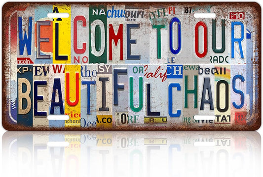 Vintage Welcome License Plate welcome to our Beautiful Chaos Wall Decor Metal Tin Sign For Bar Home 12 x 6 Inches