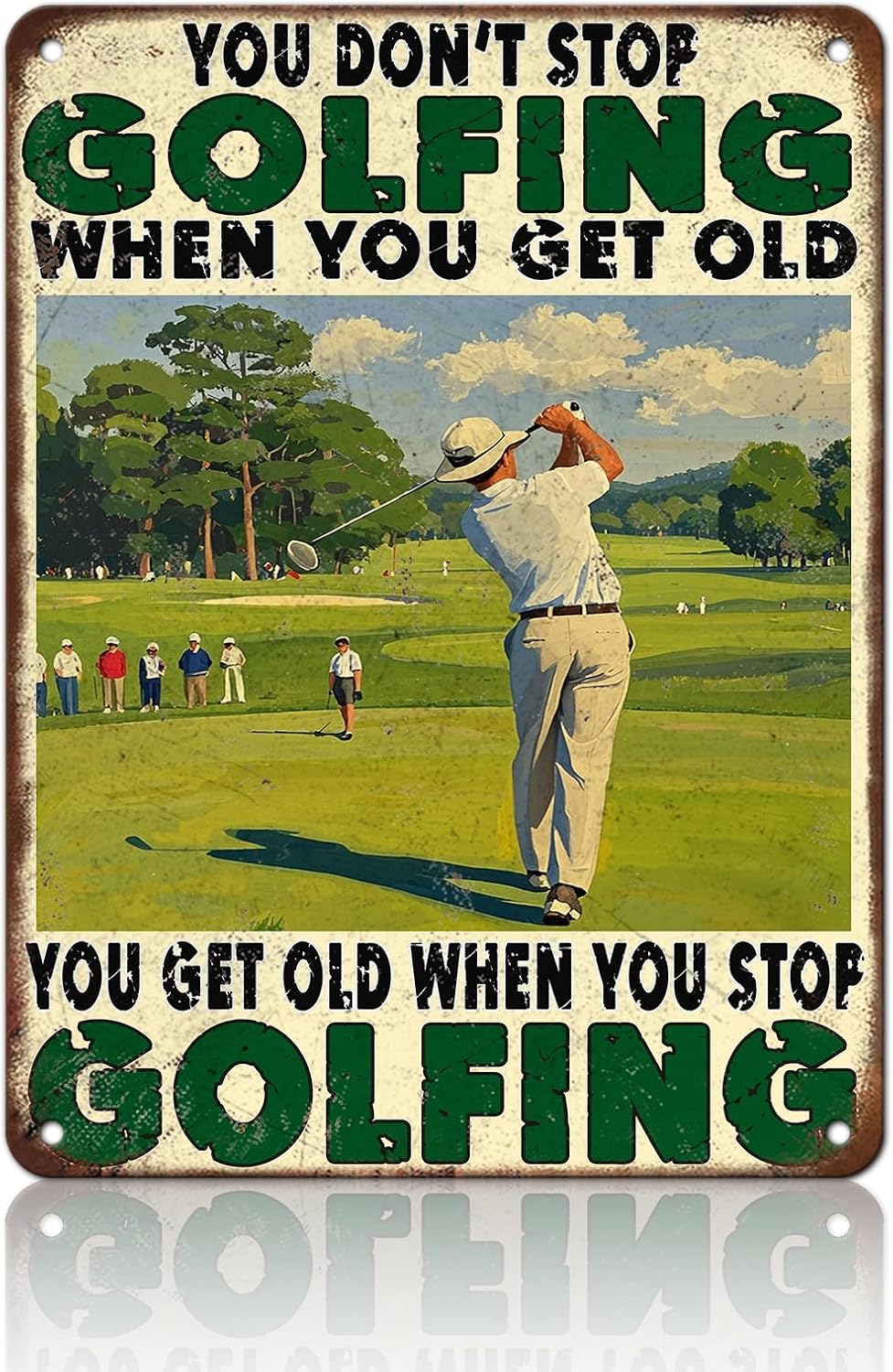Funny Golf Tin Sign 12x16 Inch Golfing Metal Tin Sign You Get Old When You Stop Golfing Sign Home Kitchen Garden Restaurant Man Cave Wall Decor