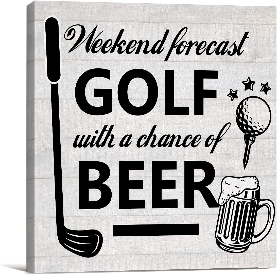 Weekend Forecast Golf Canvas Prints Wall Art Decor Desk Sign Golfing Poster Painting Framed Artwork 8 x 8 Inch Rustic Home Office Shelf Wall Decoration Gift for Golf Lover Golfer