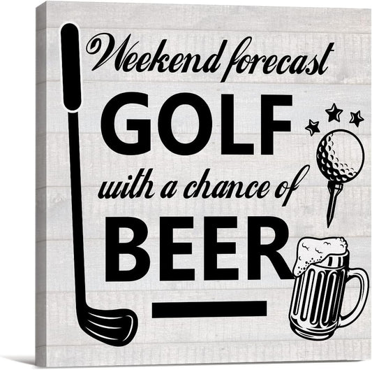 Weekend Forecast Golf Canvas Prints Wall Art Decor Desk Sign Golfing Poster Painting Framed Artwork 8 x 8 Inch Rustic Home Office Shelf Wall Decoration Gift for Golf Lover Golfer