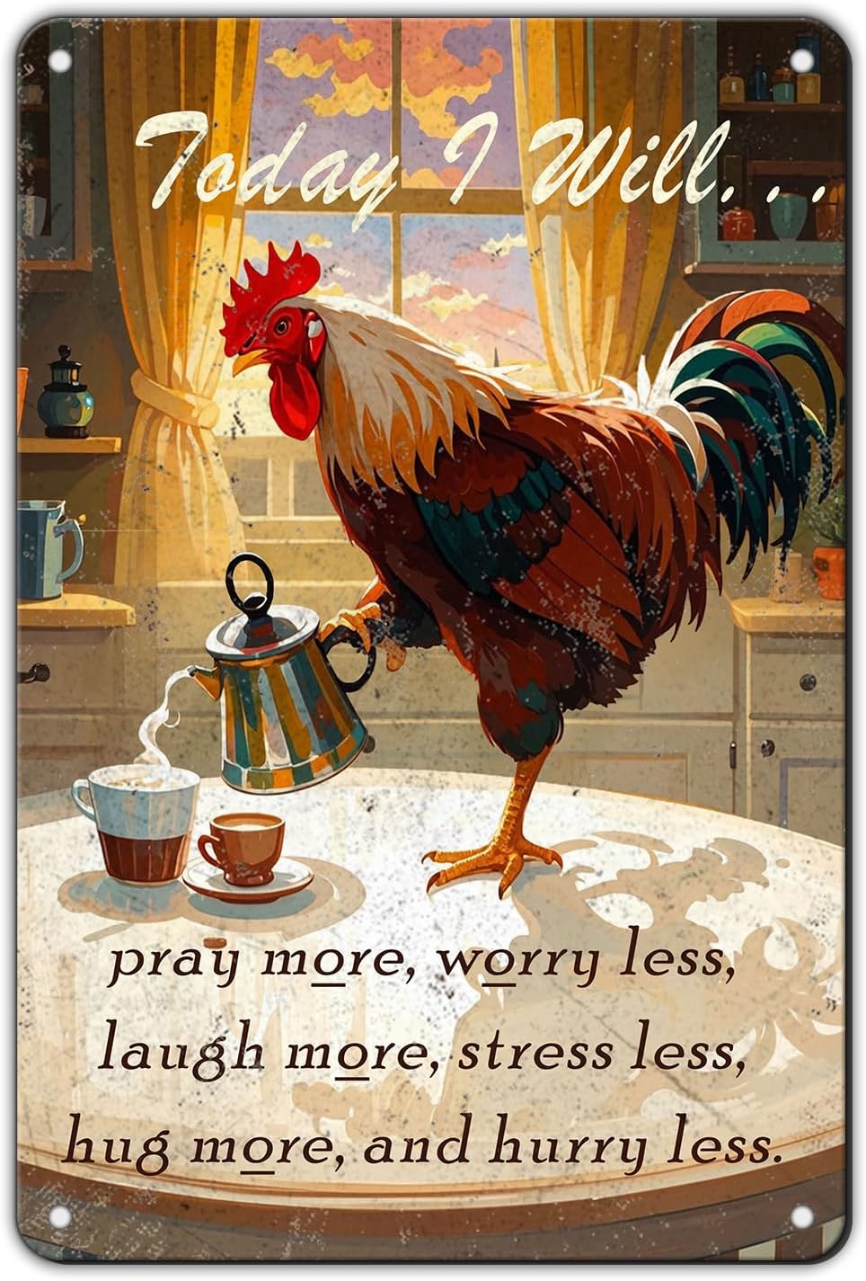 Chicken Sign Rooster Kitchen Decor Today I Will Pry More Worry Less Metal Sign Poster 12x8 Inch Home Kitchen Offce Cafe Coffee Are Farm Wall Decor