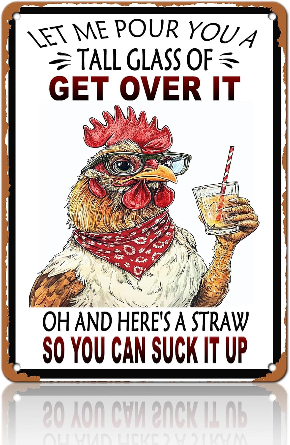 Vintage Chicken Let Me Pour You A Tall Glass Of Get Over It Aluminum Metal Tin Sign 12x16 Inch Home Kitchen Garden Wall Decor
