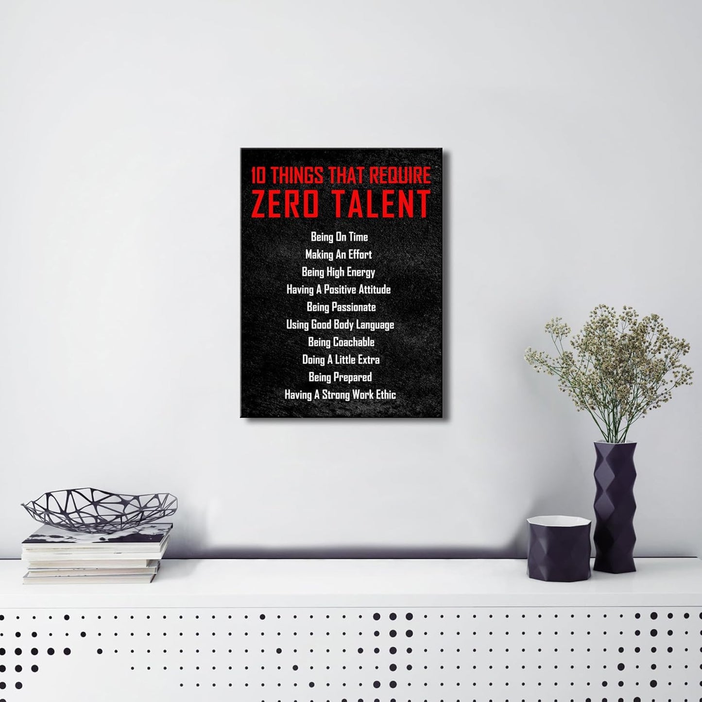 Pyradecor Motivational 10 Things that Require Zero Talent Office Positive Quotes Inspirational Poster Canvas Prints for Classroom Living Room Home Decorations
