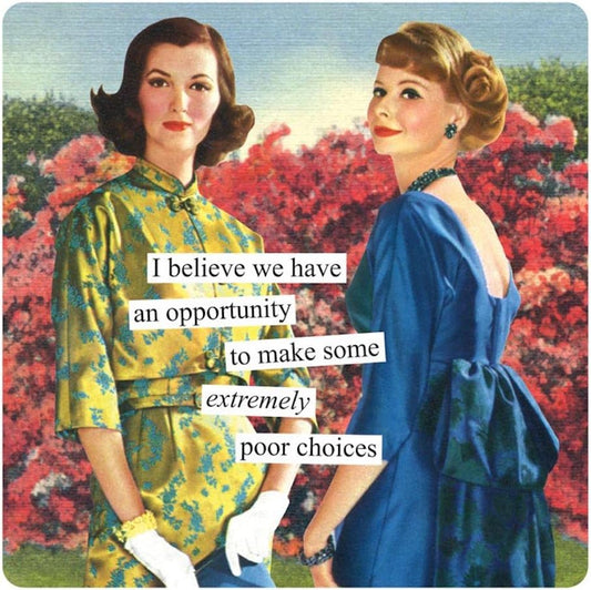 Anne Taintor Square Refrigerator Magnet - Make Some Extremely Poor Choices