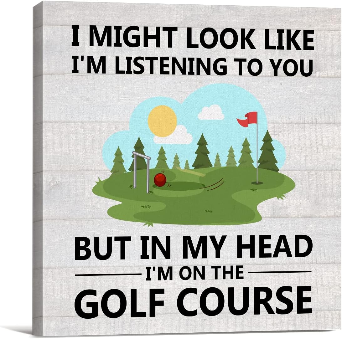 I'm on the Golf Course Canvas Prints Wall Art Decor Desk Sign Golfing Poster Painting Framed Artwork 8 x 8 Inch Rustic Home Office Shelf Wall Decoration Gift for Golf Lover