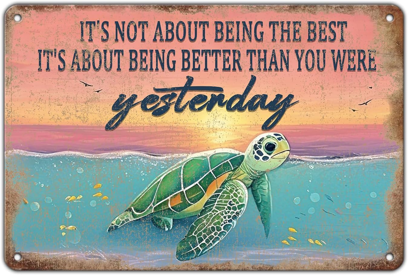 Vintage Sea Turtle Poster Metal Sign It's Not About Being The Best Sign Funny Retro Sign Restaurant Home Man Cave Wall Decor Signs 8x12 Inch