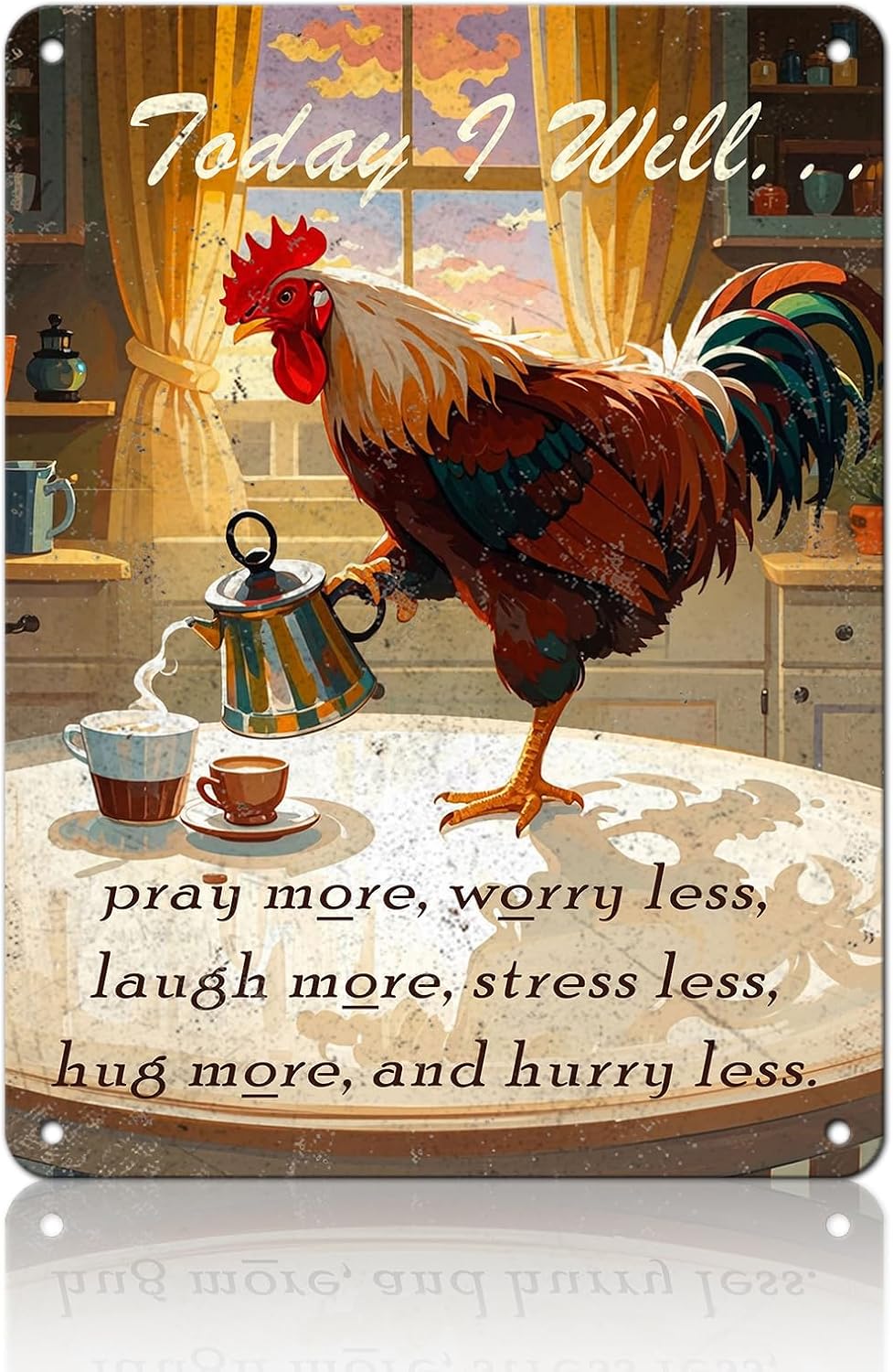 Chicken Sign Rooster Kitchen Decor Today I Will Pry More Worry Less Metal Sign Poster 12x16 Inch Home Kitchen Offce Cafe Coffee Are Farm Wall Decor
