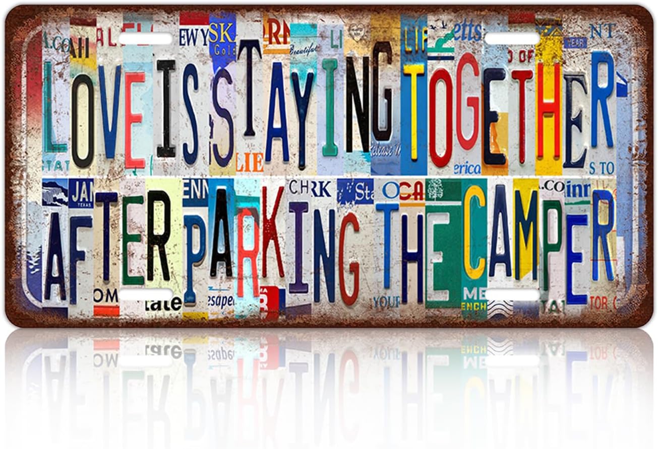 Vintage Camper License Plate Wall Decor Love Is Staying Together After Parking The Camper Metal Tin Sign 12 x 6 Inches
