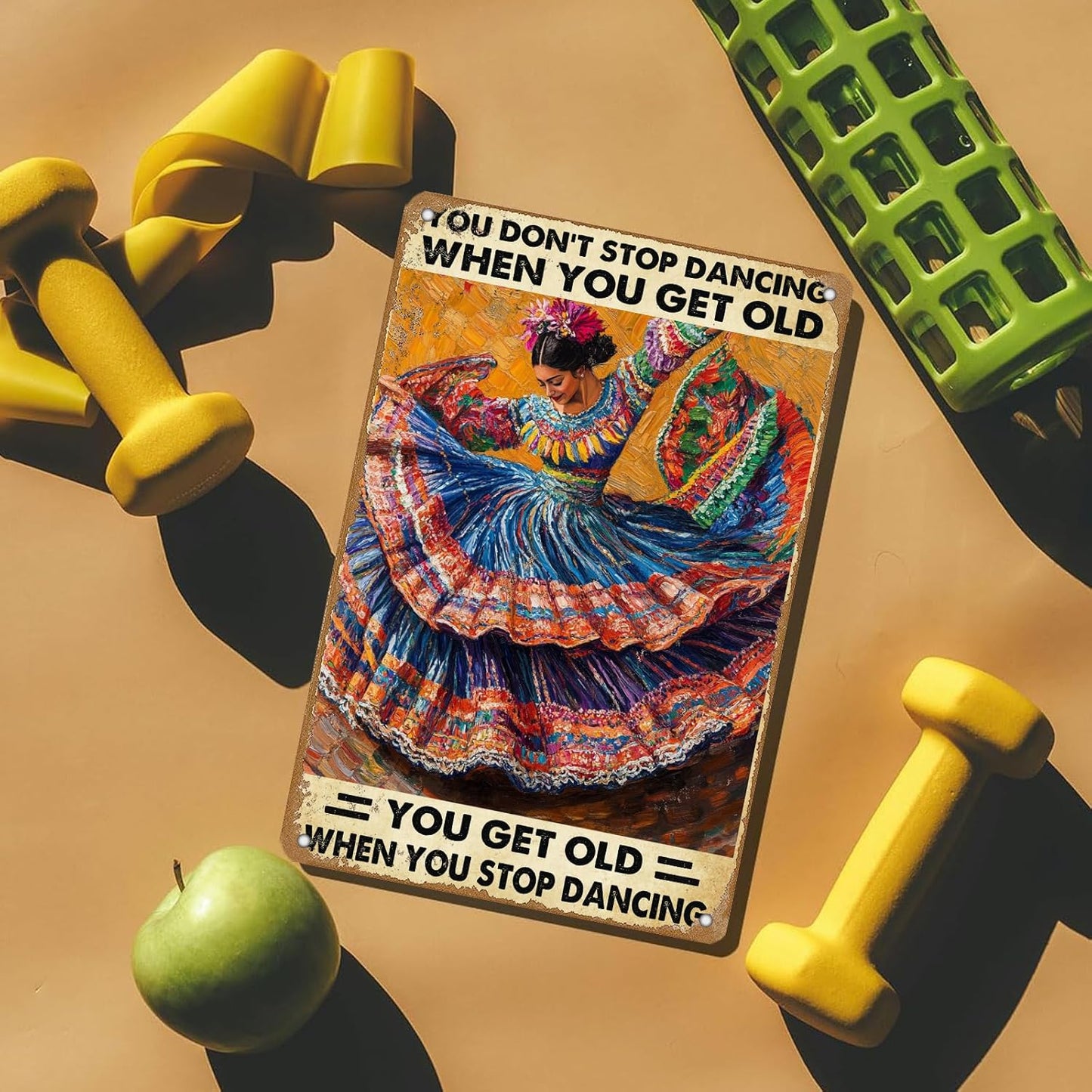 Vintage Tin Metal Poster Sign Mexican Dancing You Don't Stop Dancing When You Get Old Retro Wall Art Decor Iron Painting for Home Kitchen Cafe Pub 8x12 Inch