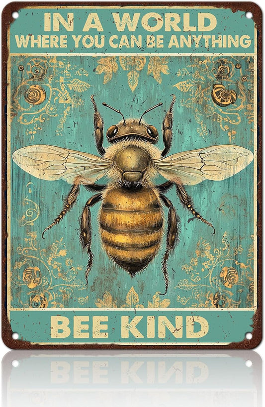 Vintage Metal Signs In A World Where You Can Be Anything Bee Kind Retro Iron Sign For Home Office Kitchen Bar Cafe Garden Farmhouse Wall Decor 12x16 Inch