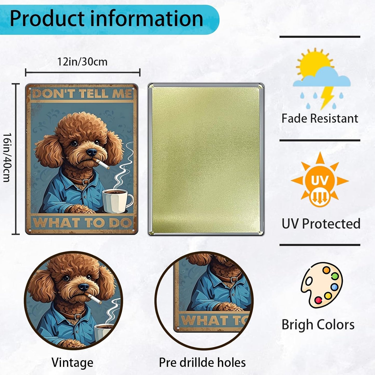 Poodle Dog Vintage Tin Metal Sign Don'T Tell Me What To Do Poster Wall Art Decoration For Home Coffee Shop Garden Kitchen Poster 12x16 Inch