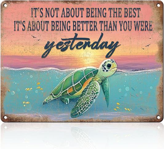 Vintage Sea Turtle Poster Metal Sign It's Not About Being The Best Sign Funny Retro Sign Restaurant Home Man Cave Wall Decor Signs 12x16 Inch