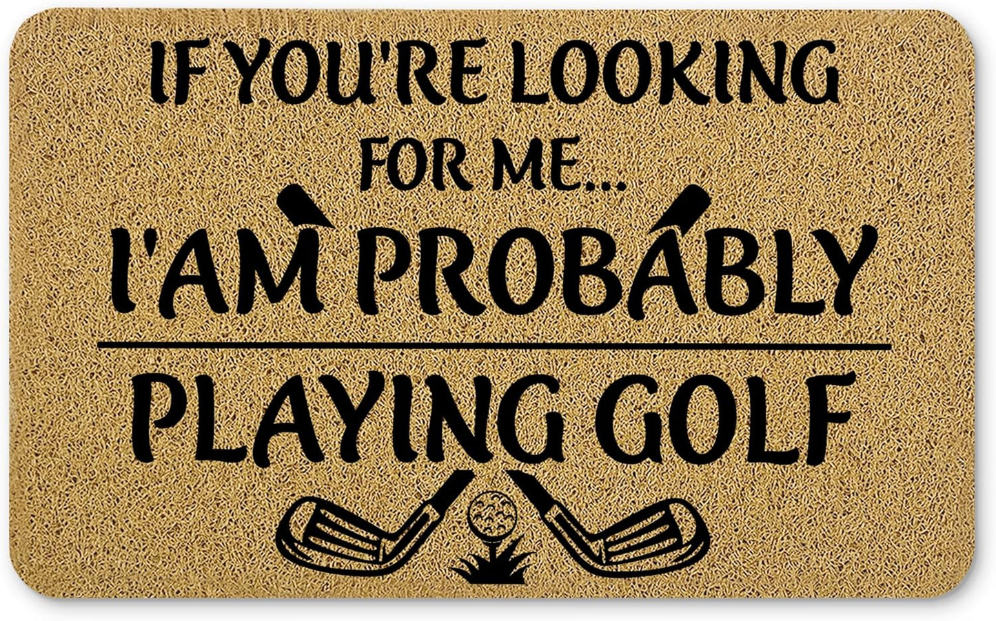 Golf Door Mat, Golf Welcome Mats for Front Door, Probably Out Golfing Humorous Doormat, 17x30 Inches