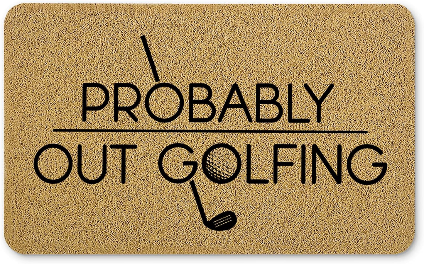 Funny Golf Welcome Mats for Front Door, Golf Sports Door Mat, Probably Out Golfing Humorous Doormat for Porch Outside Inside Outdoor Indoor Entrance, Funny Bath Rug, 17x30 Inches